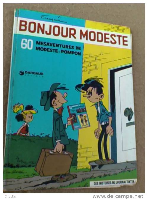 Modeste Et Pompon Bonjour Modeste Réédition Novembre 1973 Franquin  Cartonné Dargaud. - Modeste Et Pompon