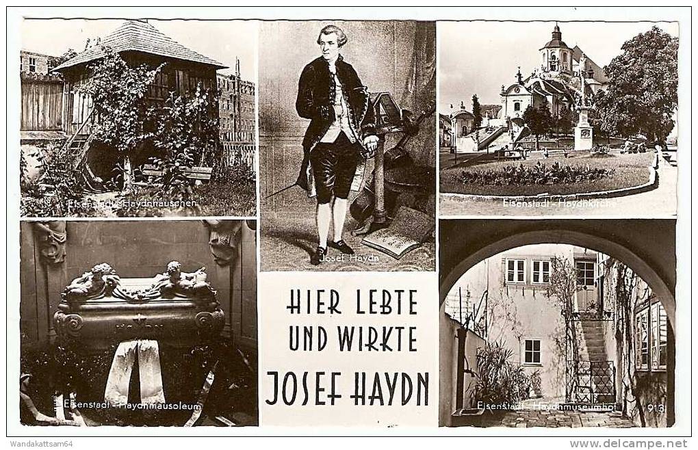 AK 913 Eisenstadt Mehrbild 5 Bilder HIER LEBTE UND WIRKETE JOSEF HAYDN Haydnhäuschen Haydnkirche Haydnmausoleum Haydnmus - Andere & Zonder Classificatie