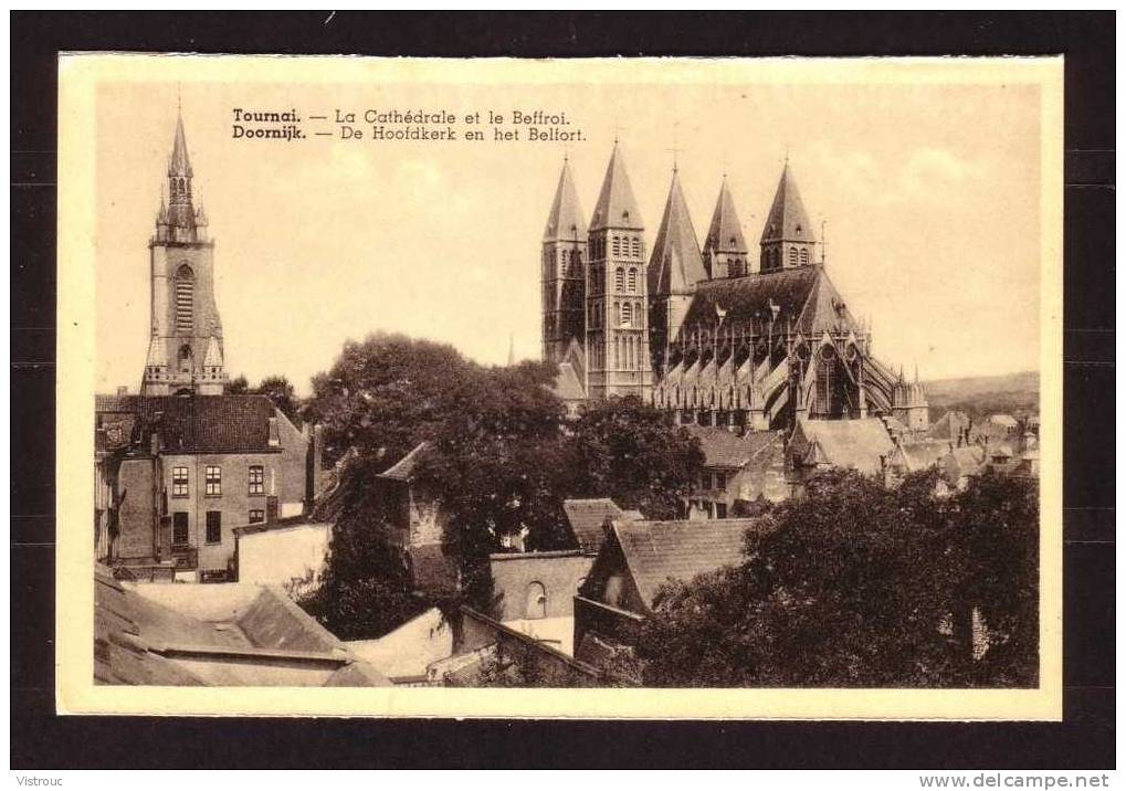 TOURNAI - La Cathédrale Et Le  Beffroi - Non Circulé - Not Circulated - Nicht Gelaufen. - Tournai