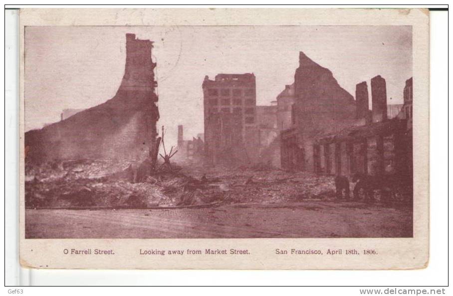 O Farrell Street - Looking Away From Market Street - San Francisco, April 18th 1906 - Catastrophes