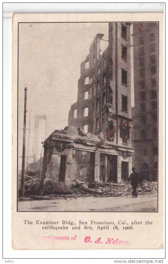 San Francisco - The Examiner Bulding After The Earthquake And Fire, April 18, 1906 - Catastrophes
