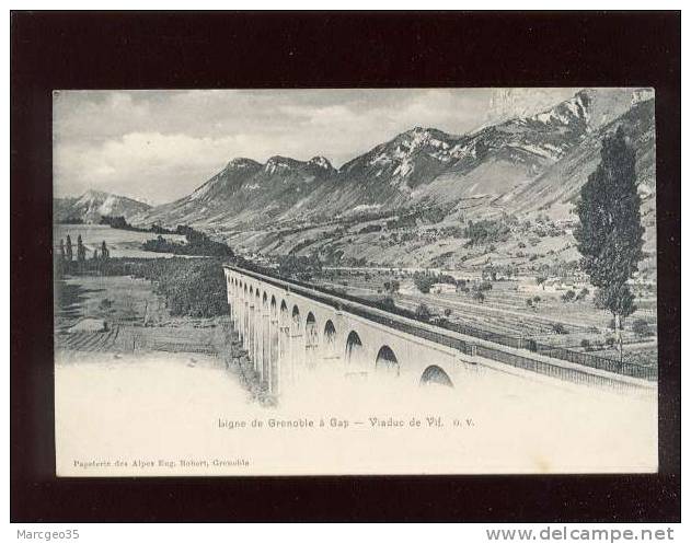 Ligne De Grenoble à Gap Viaduc De Vif  édit.O.V. Robert Chemin De Fer Train Précurseur - Vif