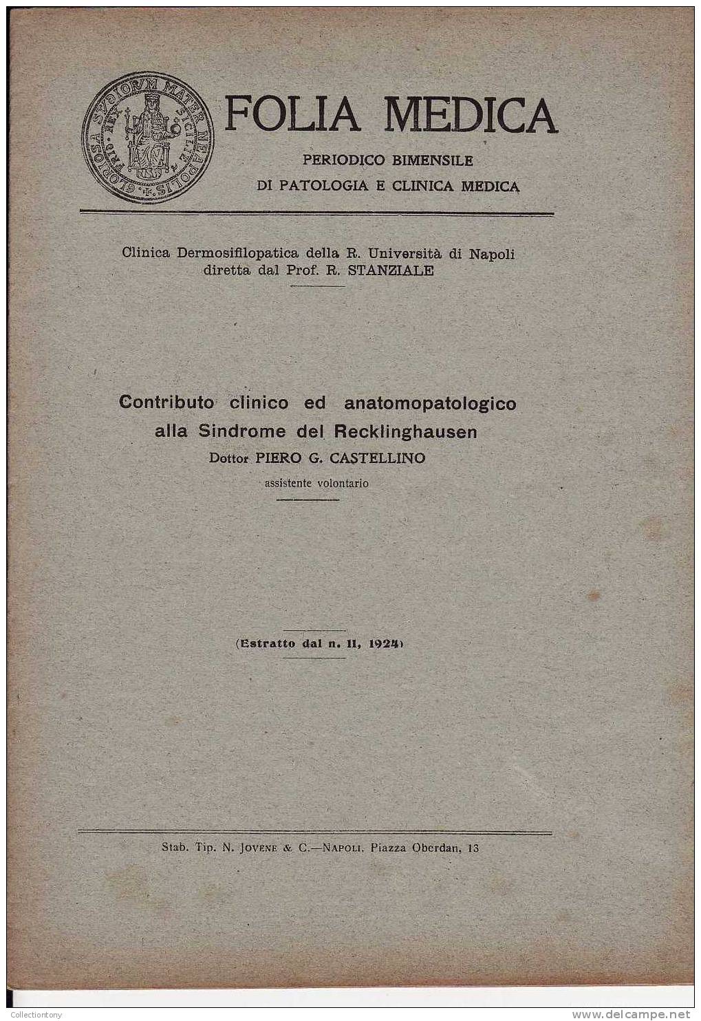 FOLIA MEDICA - SINDROME DEL RECKLINGHAUSEN - PAGINE 12 - (ESTRATTO DAL N° 11- 1924) - Médecine, Biologie, Chimie