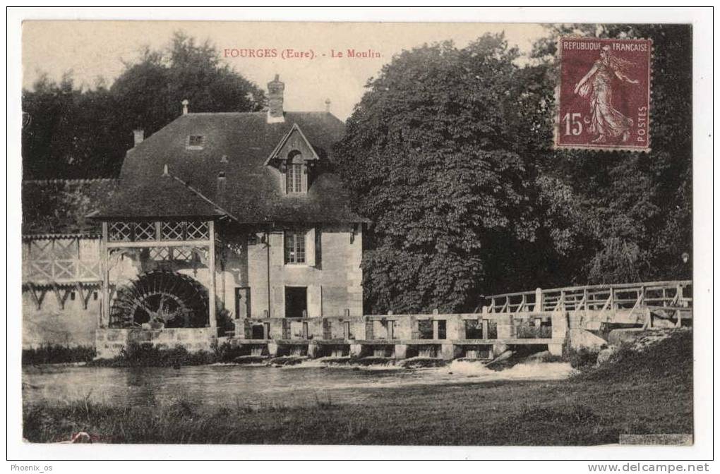 FRANCE - FOURGES, Le Moulin / Water Mill Wassermuhle, Old PC - Moulins à Eau