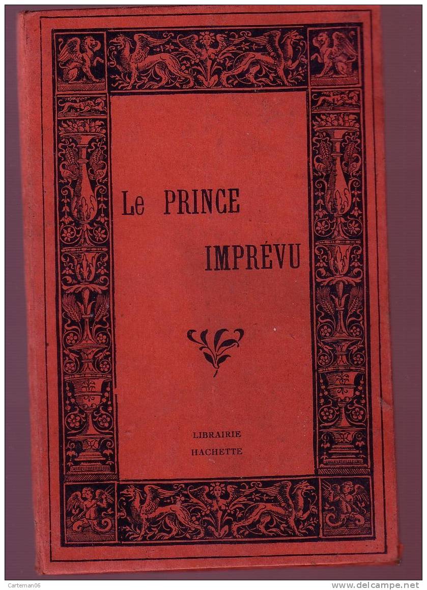 Livre - Le Prince Imprévu - Hachette