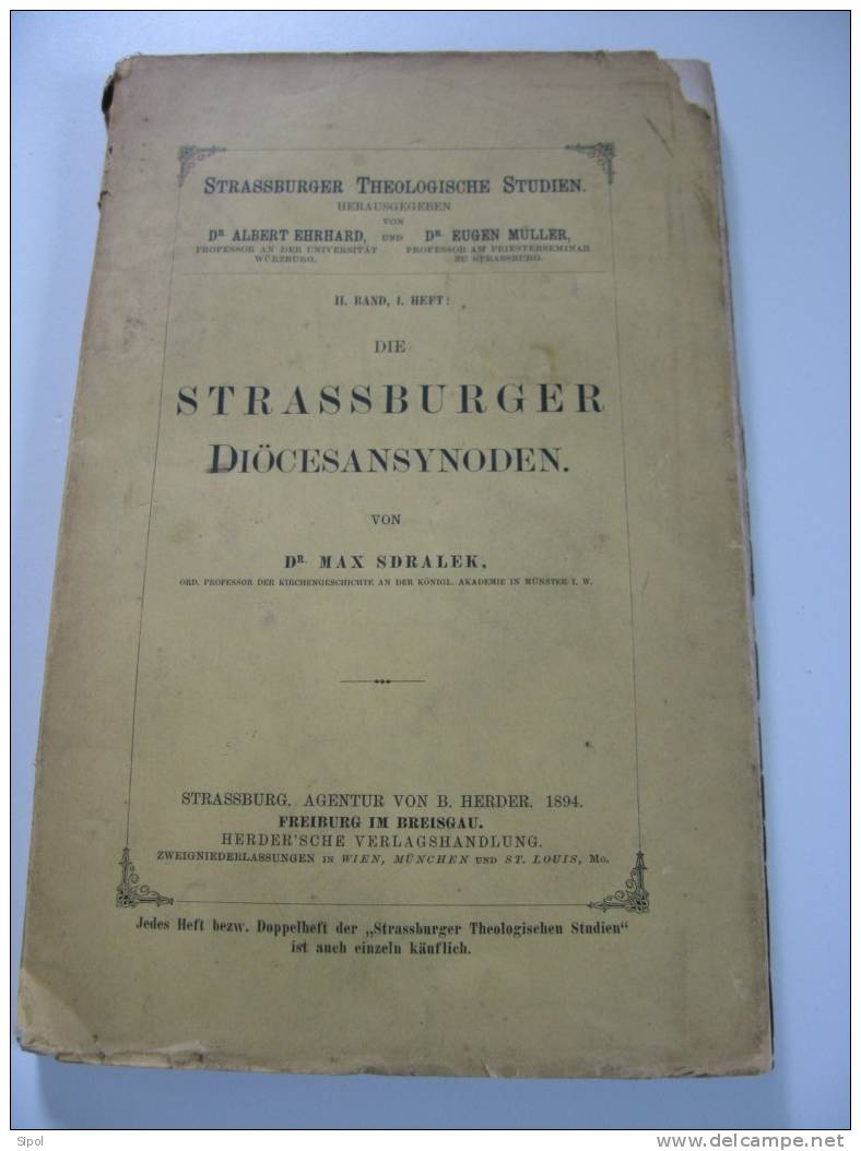 Strassburger Diöcesansynoden Von Dr Max Sdralek -Synode Diocésain  Stg Argentur  Von B.Herder 1894 -168 Pages - Cristianismo