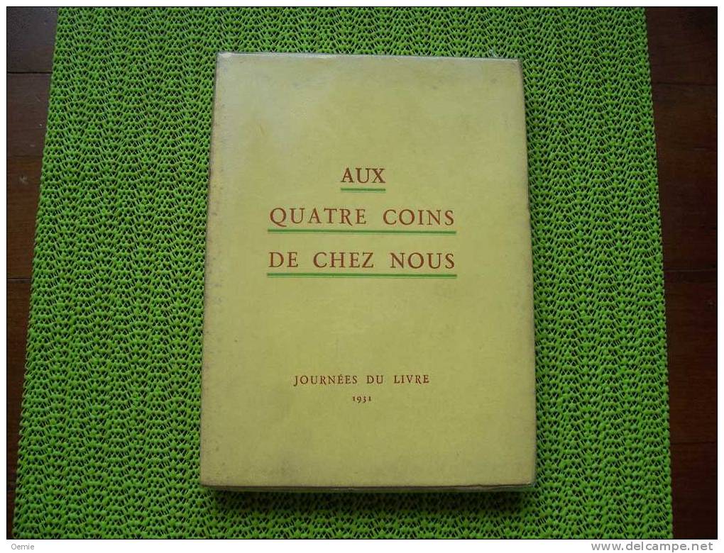 UX QUATRE COINS DE CHEZ NOUS   JOURNEES  DU LIVRE  DE 1931 - Azione