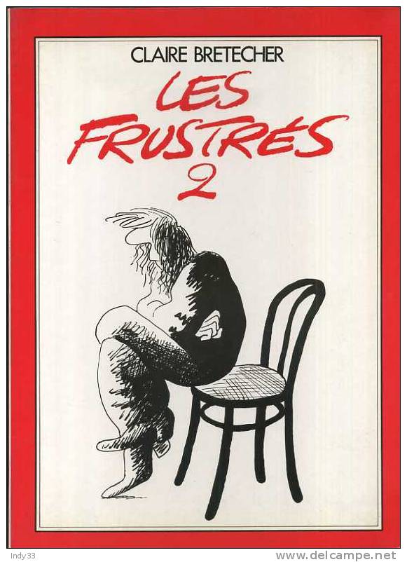 - LES FRUSTRES 2 . BRETECHER 1980 - Frustrés, Les