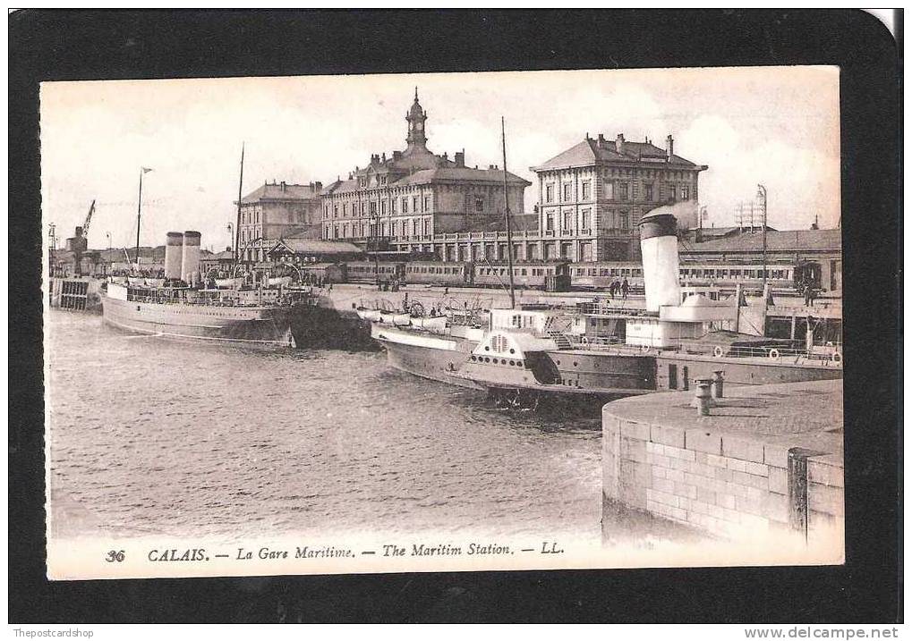 CPA 62 PAS DE CALAIS No36 LL LOUIS LEVY CALAIS PAQUEBOT SHIP HARBOUR TRAIN HARBOUR GARE MARITIME FERRY - Calais