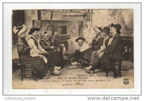 Cp, Personnages, Le Bourbonnais - 6351 - La Bonne Histoire, Voyagée 1923 - Personnages