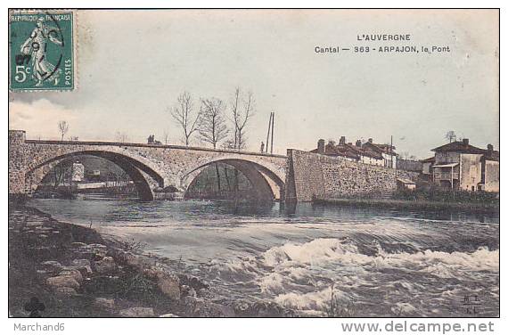 CANTAL.ARPAJON .LE PONT..coins Un Peu Abime - Arpajon Sur Cere