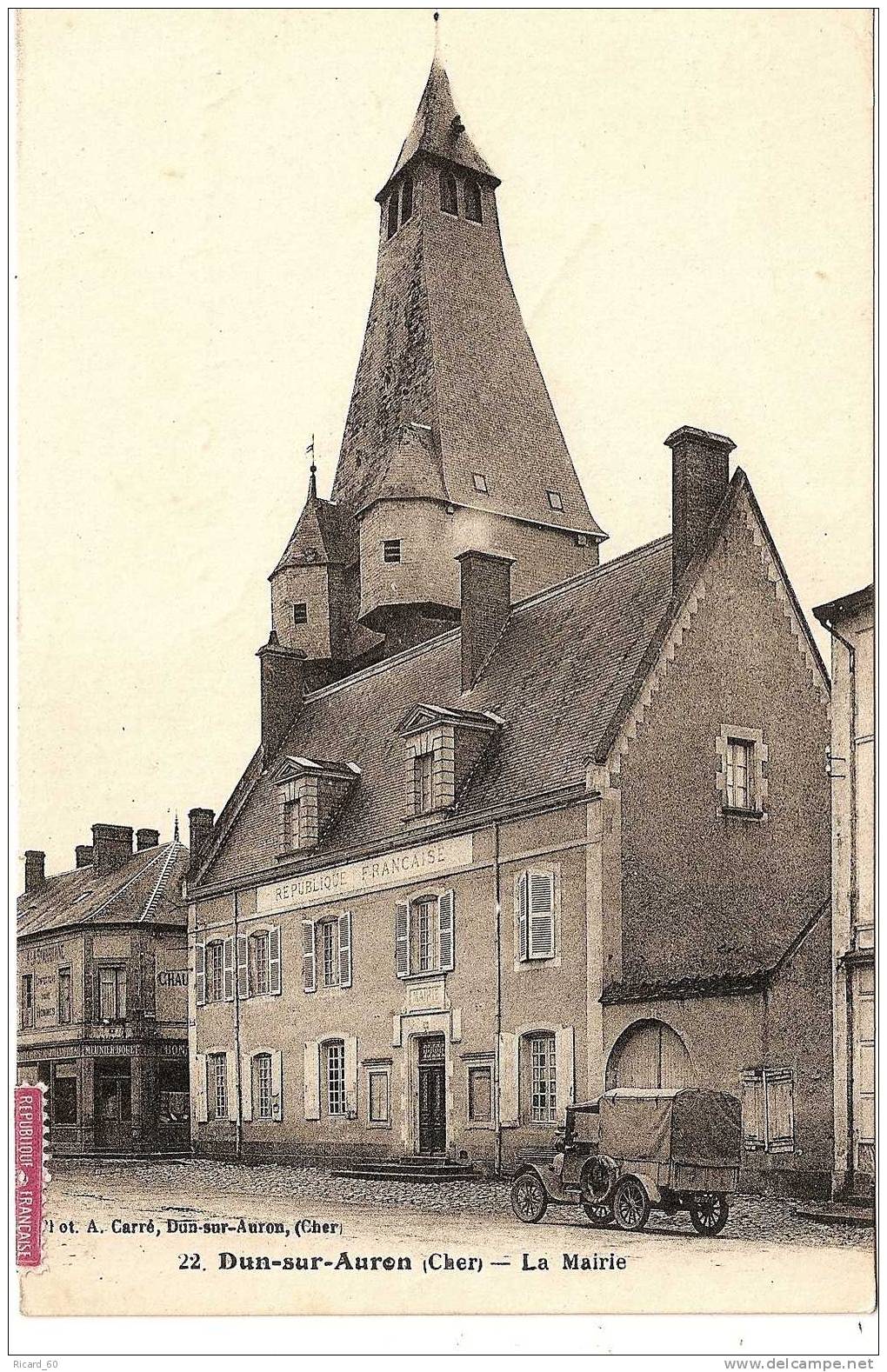 Cpa Dun Sur Auron, La Mairie, Vieille Voiture - Dun-sur-Auron