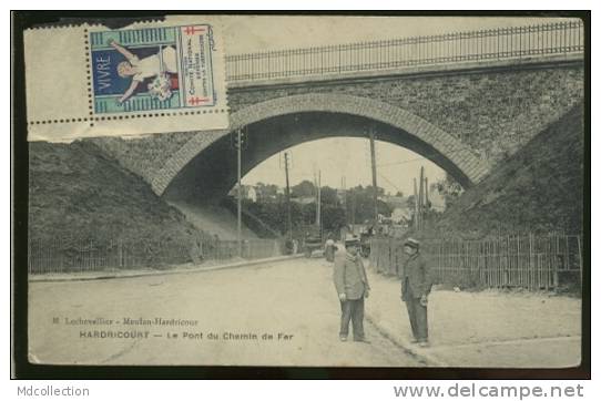 78 HARDRICOURT / Le Pont Du Chemin De Fer / - Hardricourt