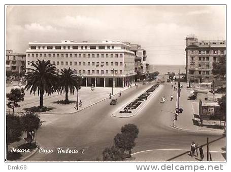 PESCARA - CORSO UMBERTO I  - 1953 - Pescara