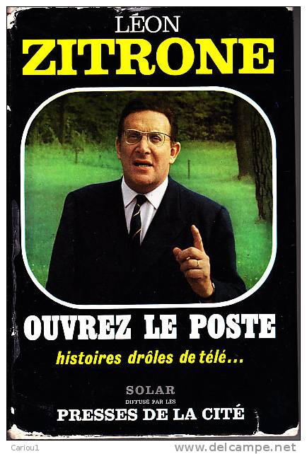 C1 Leon ZITRONE Ouvrez Le Poste HISTOIRES DE TELE 1965 - Cinéma/Télévision