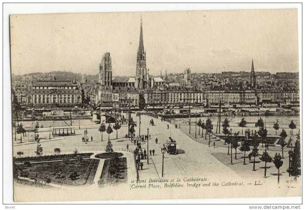 ROUEN - Place Carnot. Le Pont Boiedieu Et La Cathédrale. - Rouen