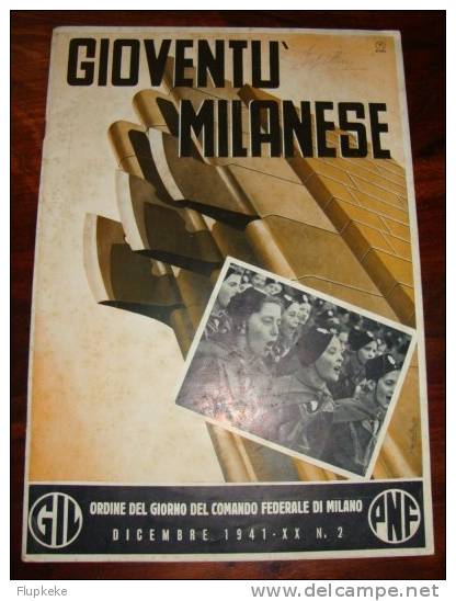 Gioventu Milanese Dicembre 1941 Anno XX N.2 - Andere & Zonder Classificatie