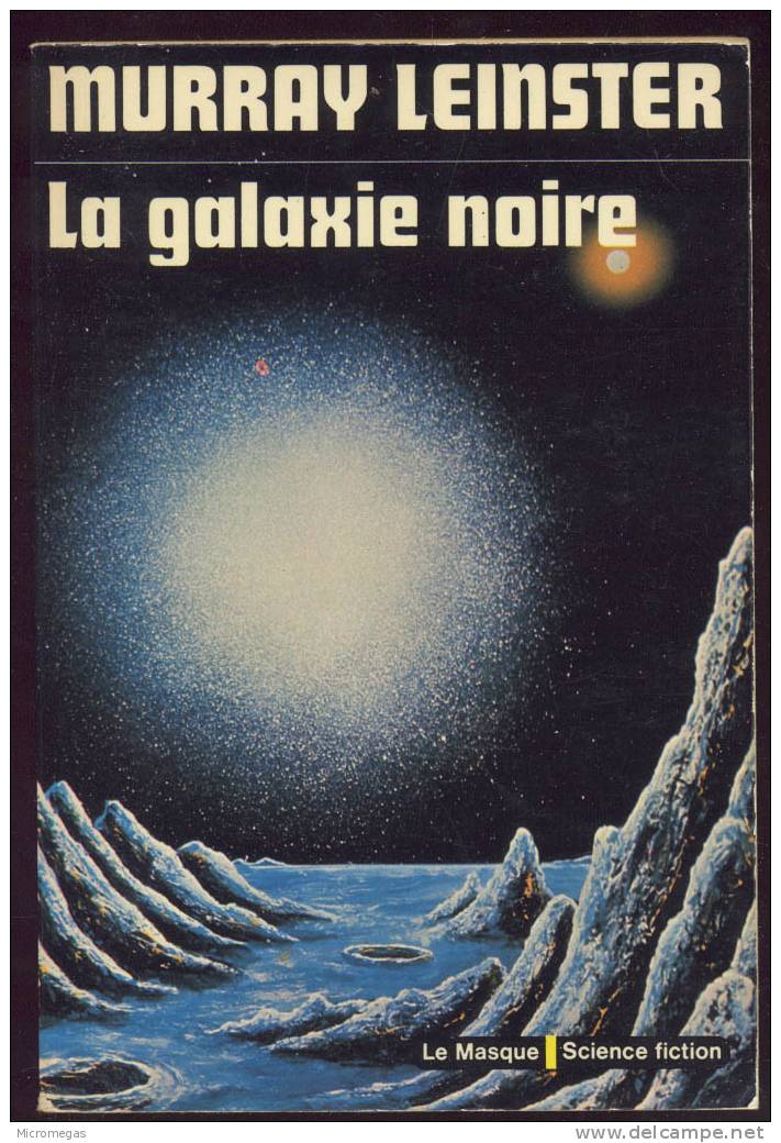 Murray Leinster : La Galaxie Noire - Le Masque SF