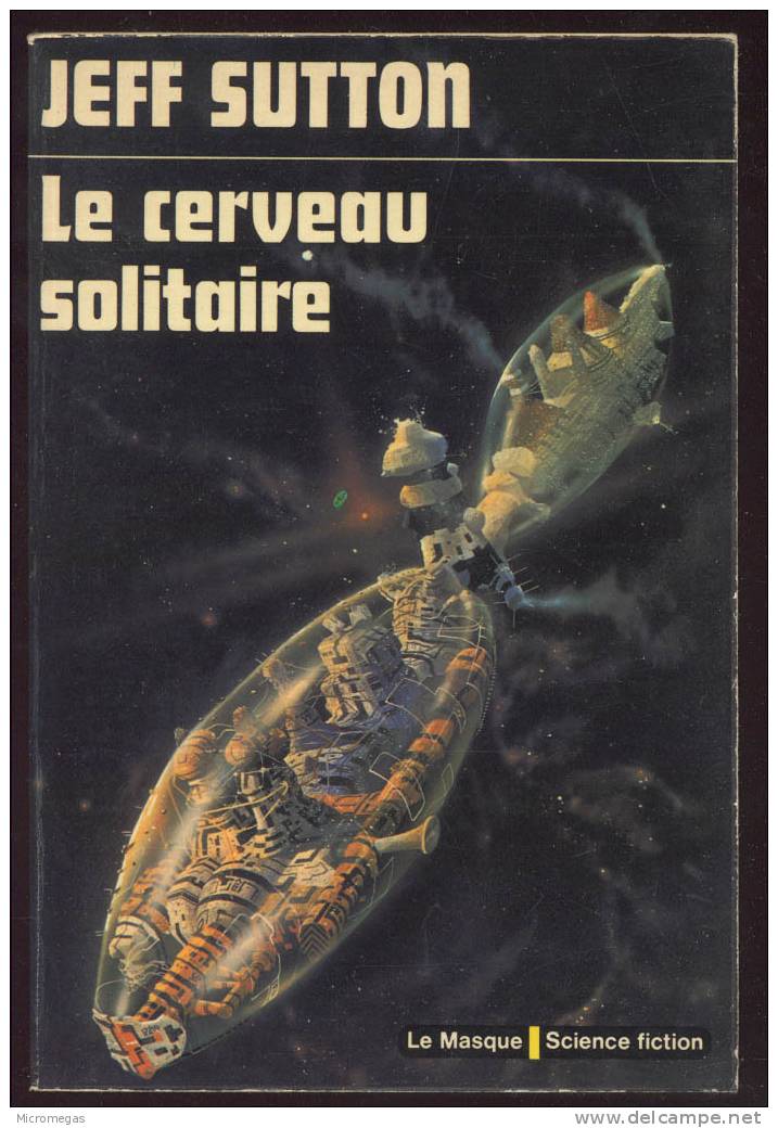 Jeff Sutton : Le Cerveau Solitaire - Le Masque SF