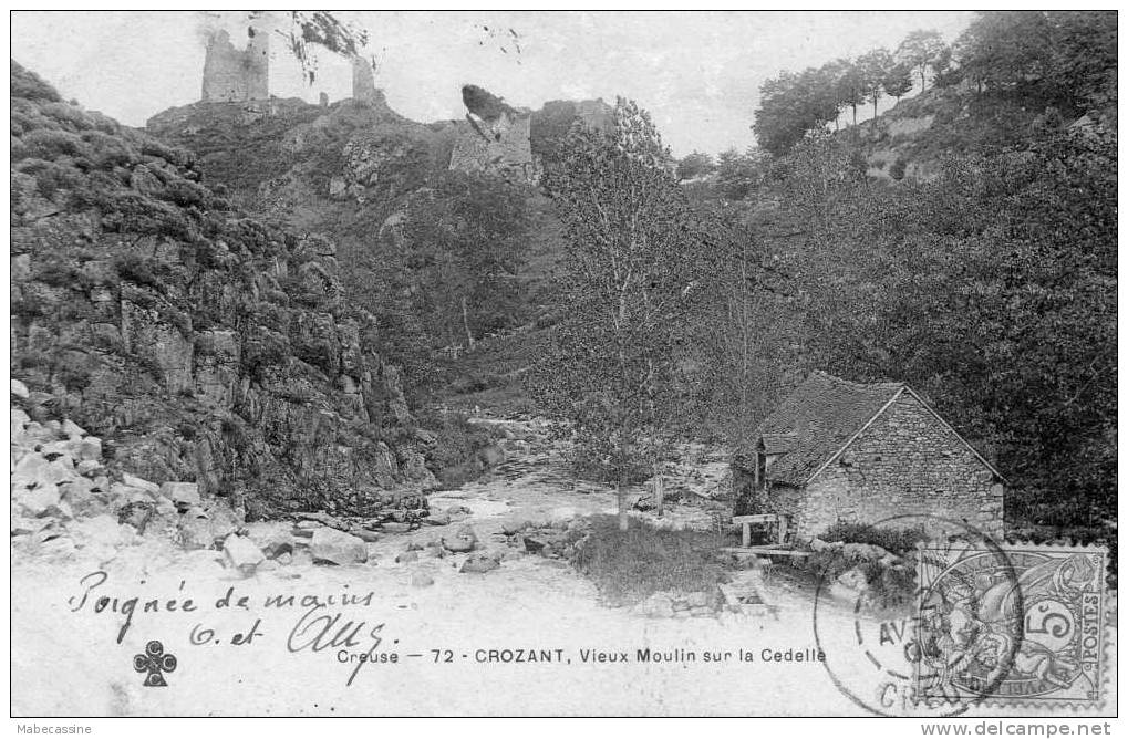 23 Crozant Vieux Moulin Sur La Cedelle - Moulins à Eau