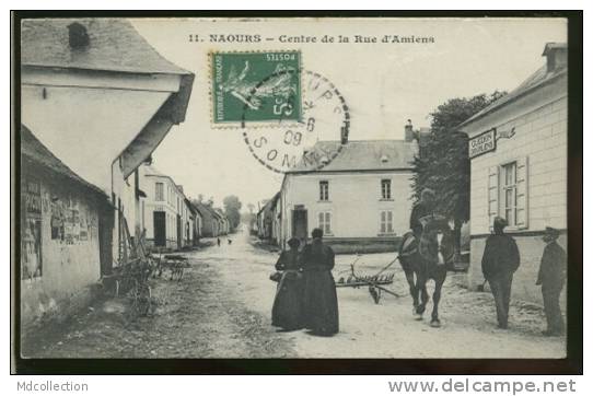 80 NAOURS / Centre De La Rue D'Amiens / - Naours