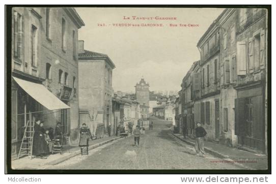 82 VERDUN SUR GARONNE / Rue Sainte Croix / - Verdun Sur Garonne