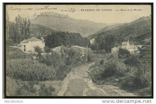 84 BEAUMES DE VENISE / Les Bains Et Le Moulin / - Beaumes De Venise