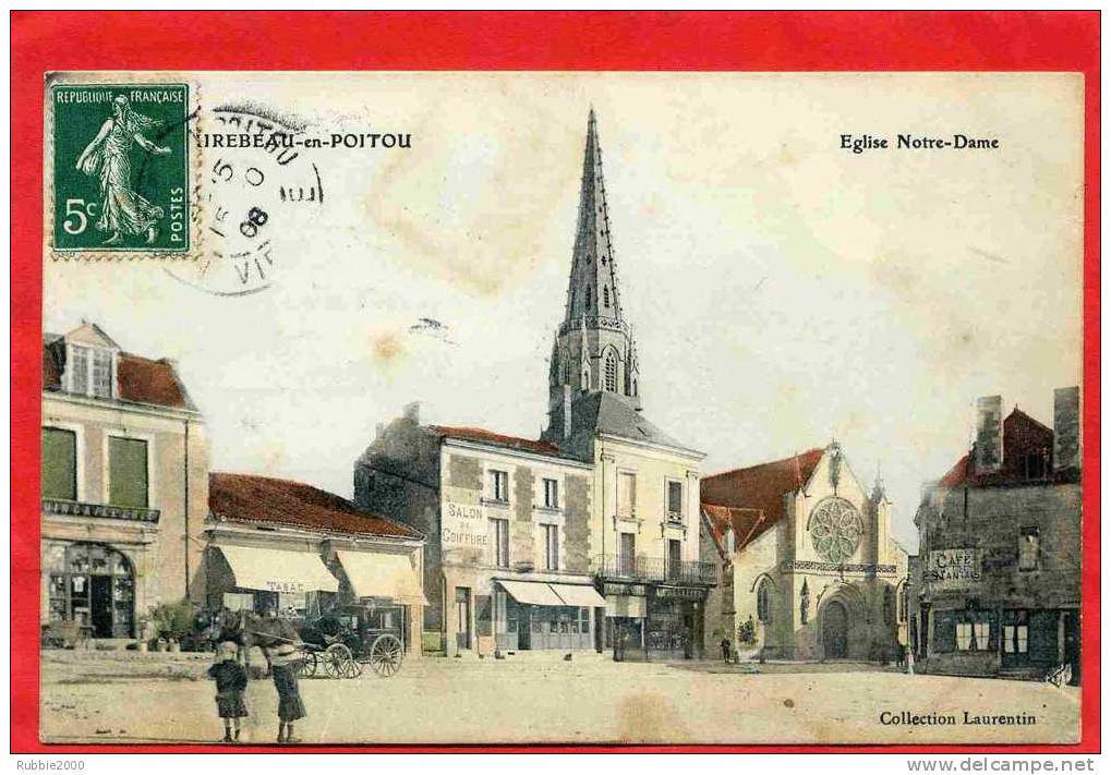 MIREBEAU EN POITOU EGLISE NOTRE DAME QUINCAILLERIE TABAC SALON DE COIFFURE CAFE NANTAIS CARTE COLORISEE EN BON ETAT - Mirebeau