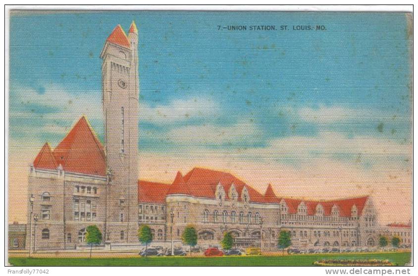 U.S.A. - MISSOURI - ST. LOUIS - UNION STATION - 1951 - St Louis – Missouri