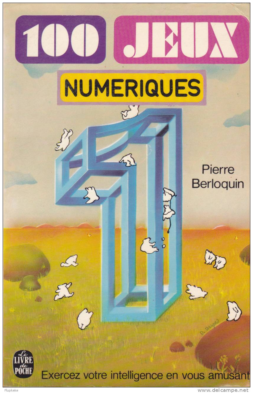 Livre De Poche 3669 Cent Jeux Numériques Pierre Berloquin 1976 - Gezelschapsspelletjes