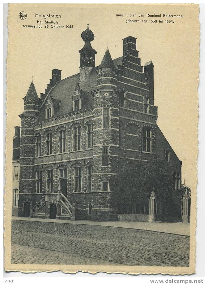 Hoogstraten  :  Het Stadhuis Verwoest Op 23 Oktober 1944      ( Groot Formaat ) - Hoogstraten