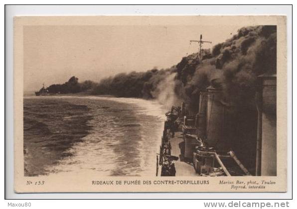 N° 153 - Rideaux De Fumée Des Contre-torpilleurs- Marius Bar ,phot.,Toulon - Guerra