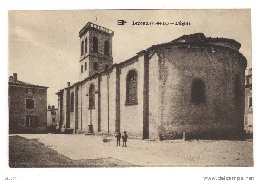 LEZOUX  --  L'Eglise - Lezoux