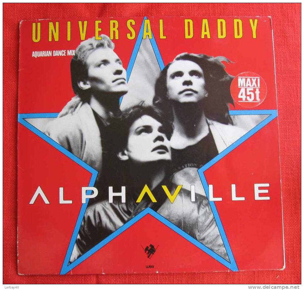 Universal Daddy Alphaville Maxi 45 Tours - 45 Rpm - Maxi-Single