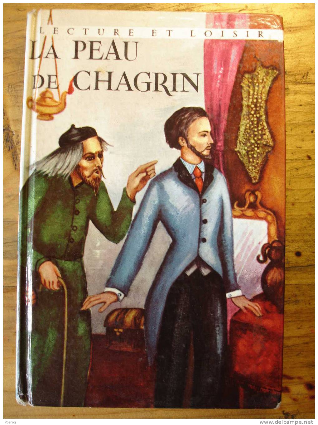 LA PEAU DE CHAGRIN - HONORE DE BALZAC - LECTURE ET LOISIR N°53 - LIBRAIRIE CHARPENTIER PARIS - 1962 - Collection Lectures Et Loisirs