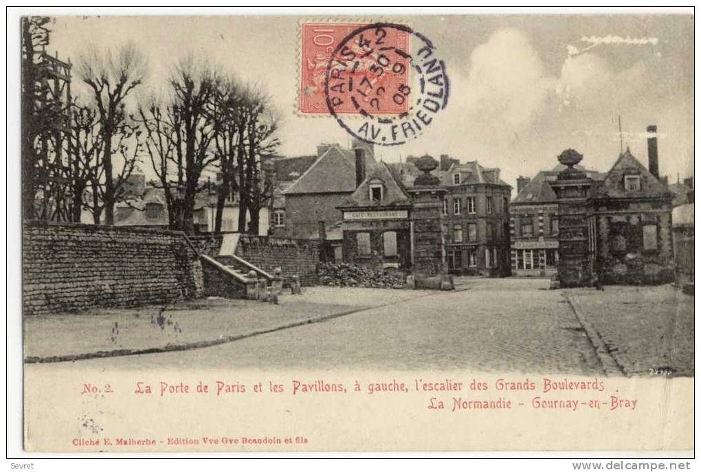 GOURNAY EN BRAY. - La Porte De Paris Et L'Escalier Des Grands Boulevards - Gournay-en-Bray