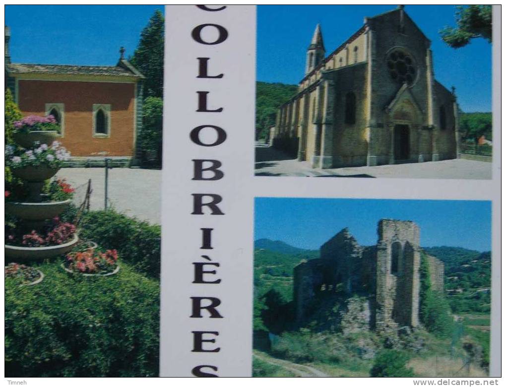 COLLOBRIERES-ses églises Multivues-fleurs Ruines - Collobrieres