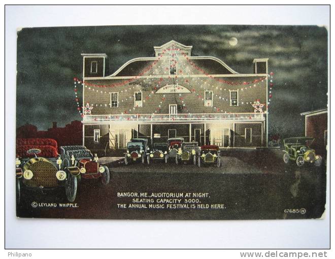 Bangor Me   Auditorium At Nite     Circa 1907 - Sonstige & Ohne Zuordnung