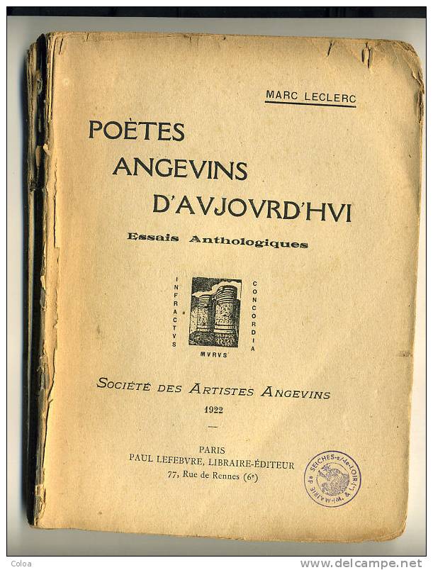 Anjou Poésies Marc LECLERC Poètes Angevins 1922 - Auteurs Français