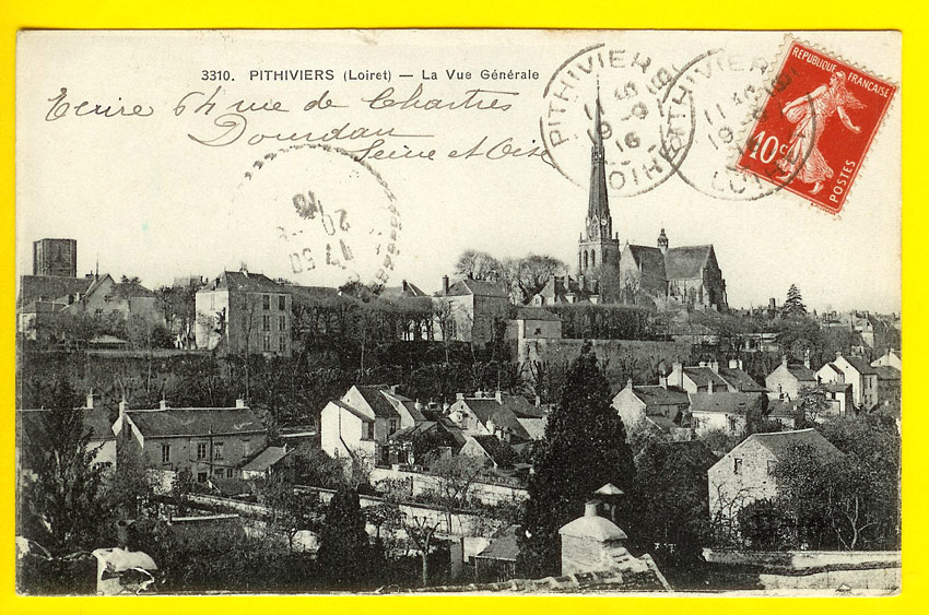 VUE GENERALE Circulée 1916 PITHIVIERS DEPT 45 LOIRET CENTRE E49 - Pithiviers