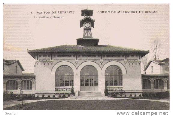 CACHAN 15 MAISON DE RETRAITE COUSIN DE MERICOURT ET BESSON LE PAVILLON D'HONNEUR - Cachan