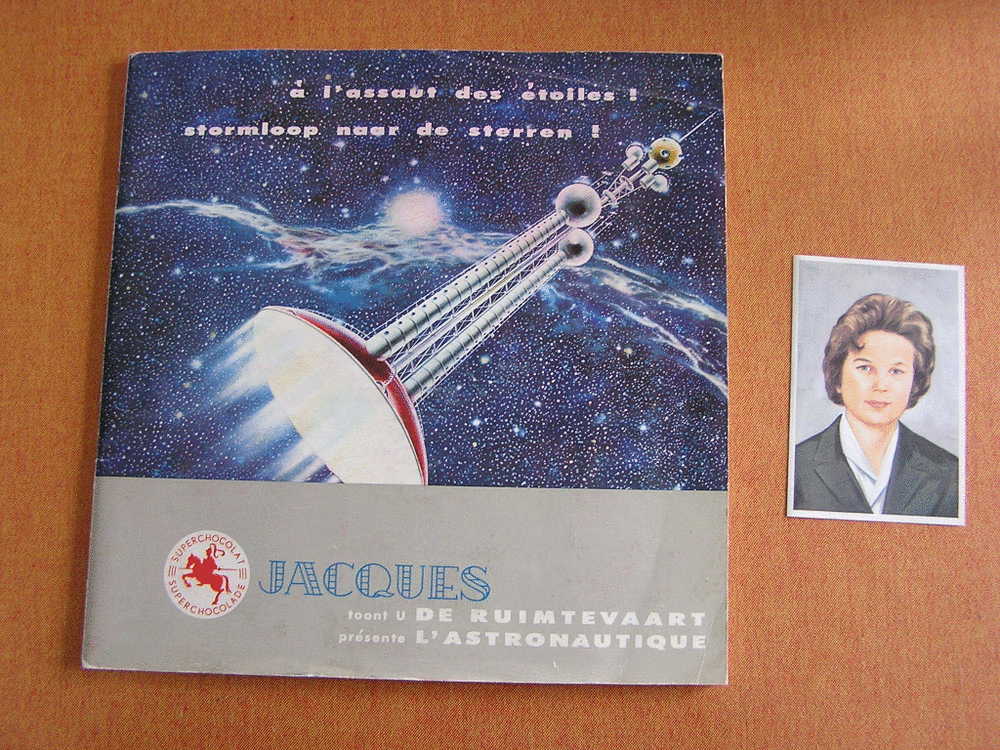 ALBUM CHROMOS JACQUES L´ASTRONAUTIQUE +  LE CHROMO Non Répertorié  " Valentina TERECHKOVA " ( Erratum De L - Autres & Non Classés