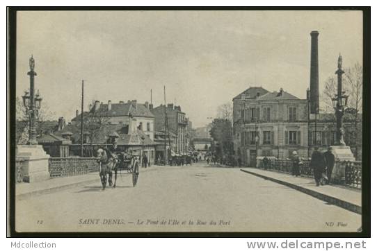 93 L'ILE SAINT DENIS / Le Pont De L'Ile Et La Rue Du Port / - L'Ile Saint Denis