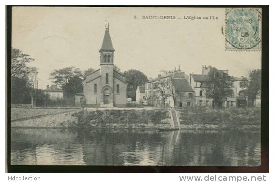 93 L'ILE SAINT DENIS / L'église De L'Ile / - L'Ile Saint Denis