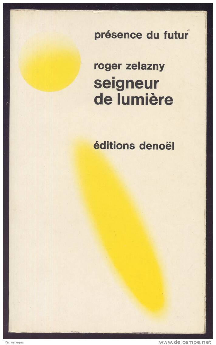 Roger Zelazny : Seigneur De Lumière - Denoël