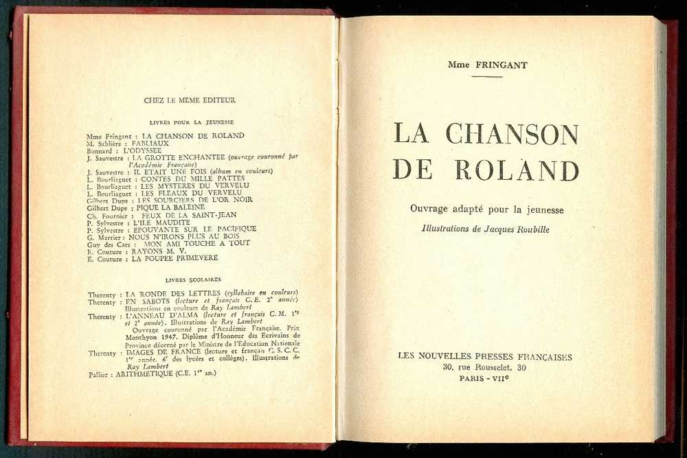 LA CHANSON DE ROLAND (1948), De Mme Fringant, Illustrations De Jacques Roubille, Les Nouvelles Presses Françaises - Autres & Non Classés