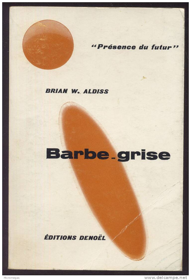 Brian W. Aldiss : Barbe-grise - Denoël