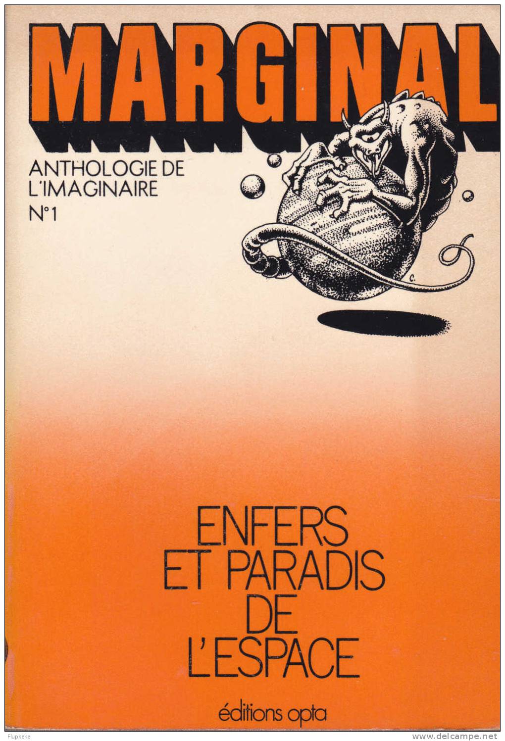 Marginal 1 Novembre-décembre 1973 Enfers Et Paradis De L´Espace Anthologie De L´Imaginaire Éditions Opta - Opta