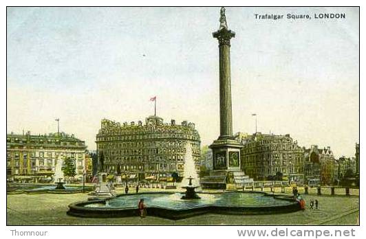 LONDON  -  TRAFALGAR  SQUARE  - ( Petite Usure Bas Droit ) - Trafalgar Square