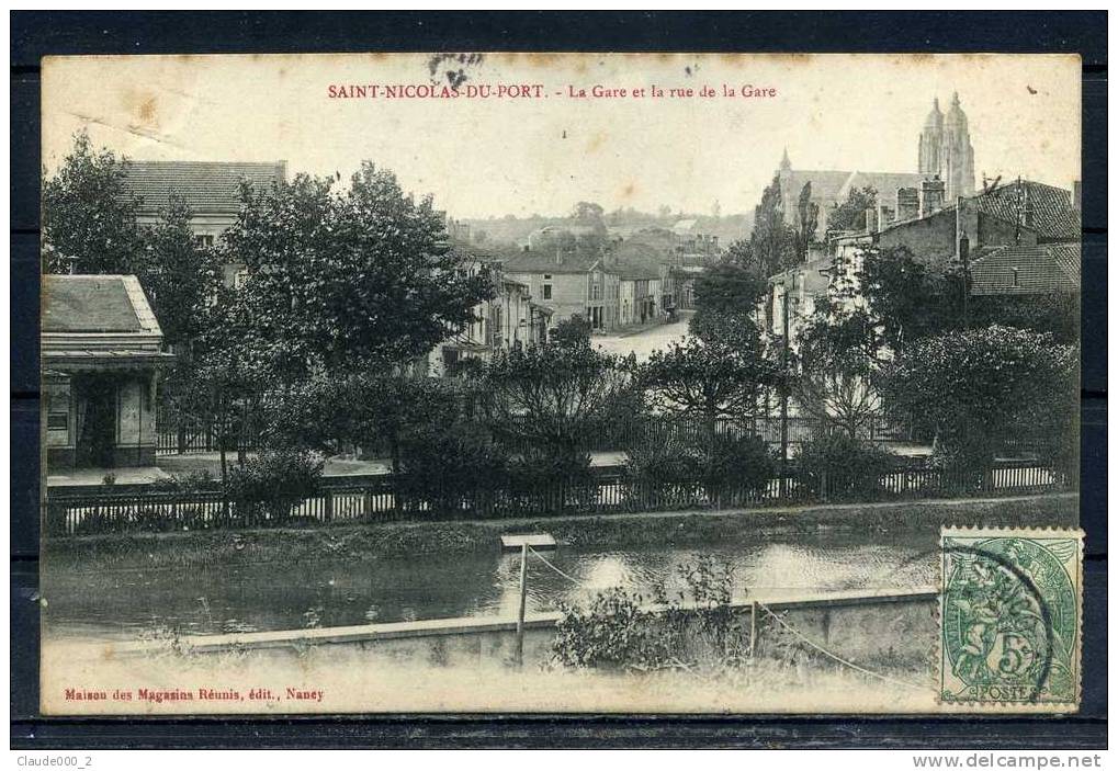 SAINT NICOLAS DU PORT .Gare Et Rue De La Gare. Cachet Rond De St NICLAS 1907.Voir Recto - Verso  (K060) - Saint Nicolas De Port